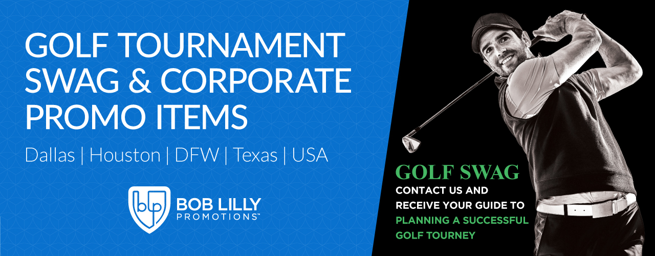 Golf Tournament Swag & Corporate Promo Items | Dallas | Houston | Texas | USA